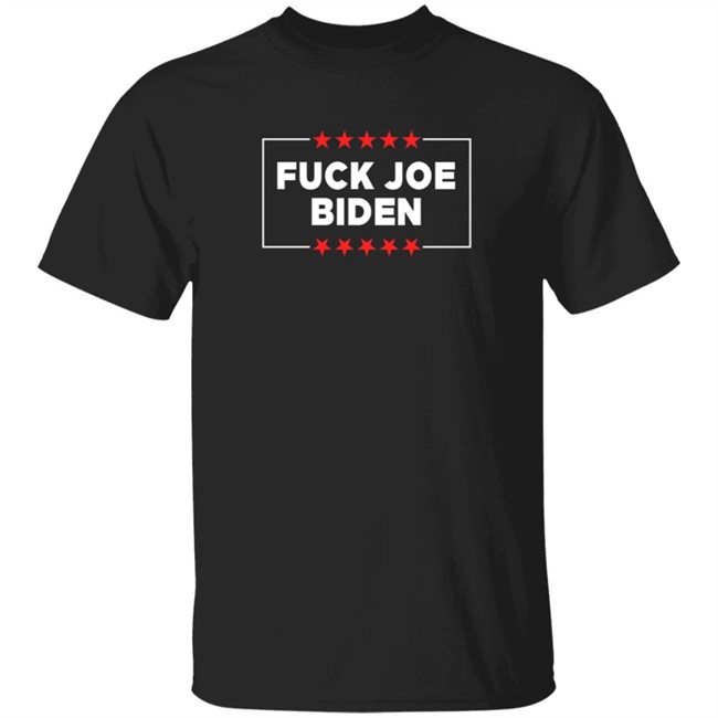 Fuck Biden Shirt Fuck Joe Biden T Shirt Fuck Biden Shirt Fuck Joe Biden T Shirt