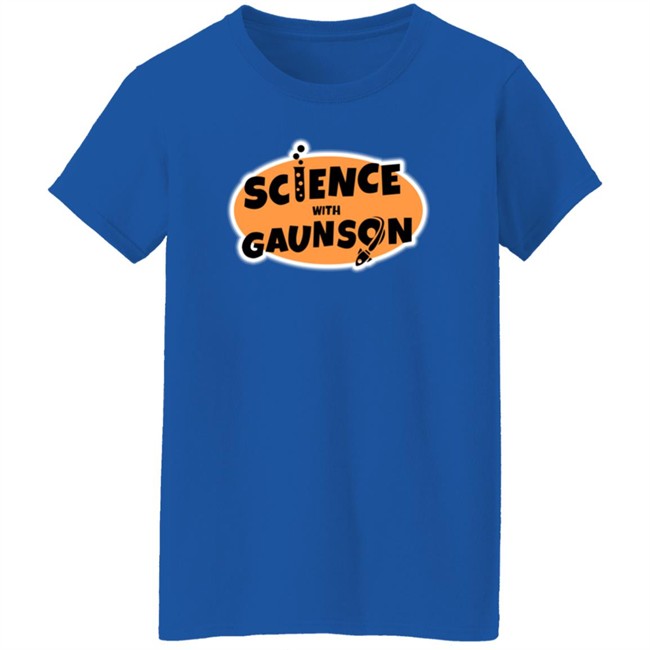 How Ridiculous Merch Science With Gaunson Black Tee Shirt Danh - How Ridiculous Merch Science With Gaunson Black Tee Shirt