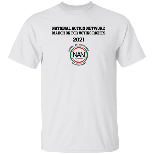 National Action Network March On For Voting Right 2021 Shirt National Action Network March On For Voting Right 2021 Shirt