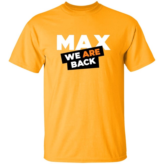 Max Verstappen Merch Max Verstappen 33 We Are Back Shirt Phong - Max Verstappen Merch Max Verstappen 33 We Are Back Shirt