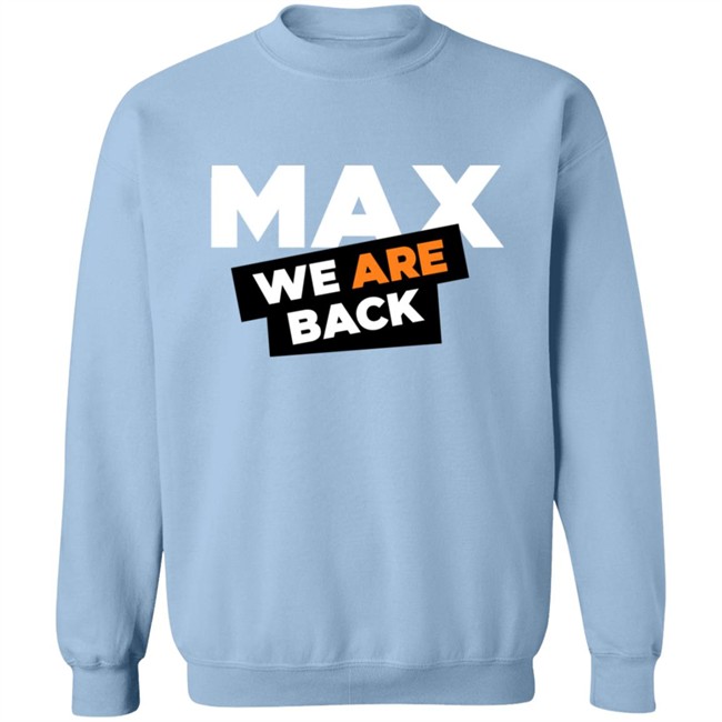 Max Verstappen Merch Max Verstappen 33 We Are Back Shirt Phong - Max Verstappen Merch Max Verstappen 33 We Are Back Shirt