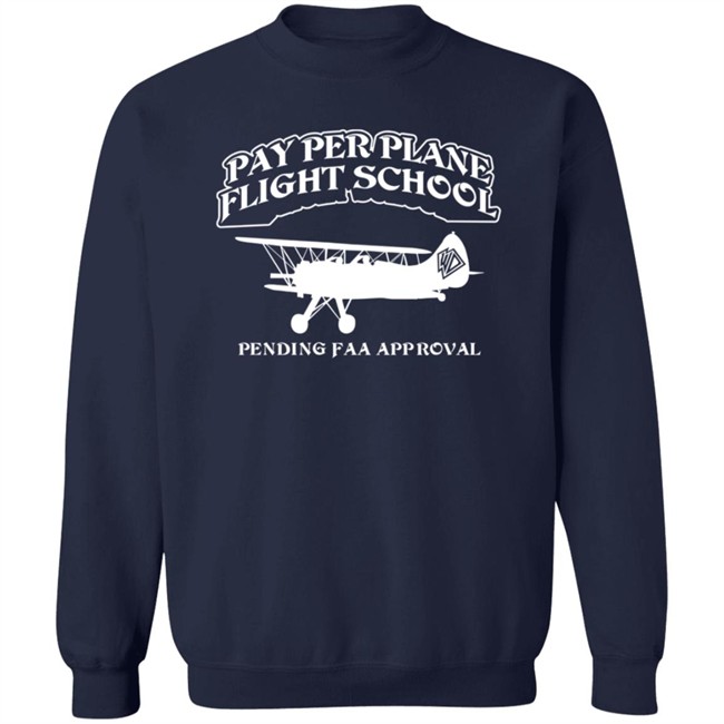 Whistlin Diesel Merch Bunker Branding Co Pay Per Plane Flight School Pending Faa Approval Shirt Danh - Whistlin Diesel Merch Bunker Branding Co Pay Per Plane Flight School Pending Faa Approval Shirt