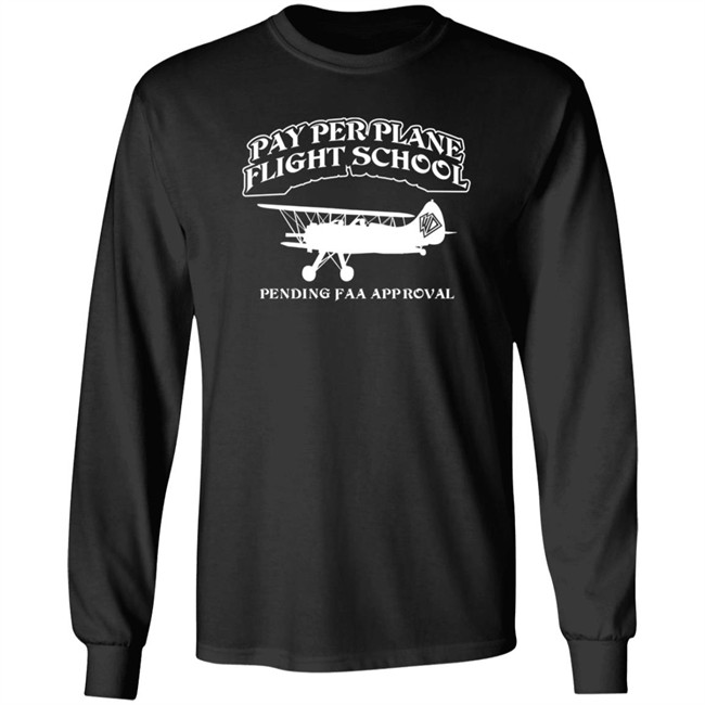 Whistlin Diesel Merch Bunker Branding Co Pay Per Plane Flight School Pending Faa Approval Shirt Danh - Whistlin Diesel Merch Bunker Branding Co Pay Per Plane Flight School Pending Faa Approval Shirt