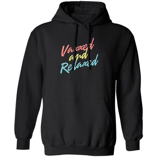 Vaxxed & Relaxed Tee Shirt MeidasTouch Store Vaxxed Merch Adam Parkhomenko Shirts Danh - Vaxxed & Relaxed Tee Shirt MeidasTouch Store Vaxxed Merch Adam Parkhomenko Shirts