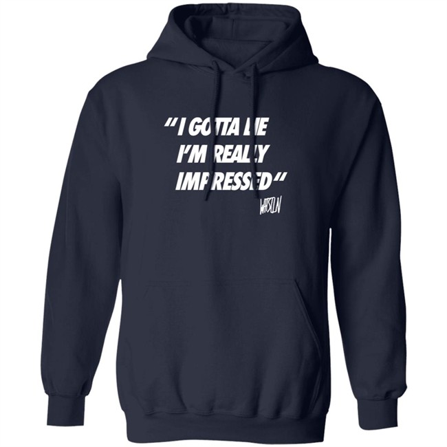 Whistlindiesel Merch I Gotta Lie I'm Really Impressed Whistlin Diesel Shirt Bunker Branding Co. Phong - Whistlindiesel Merch I Gotta Lie I'm Really Impressed Whistlin Diesel Shirt Bunker Branding Co.