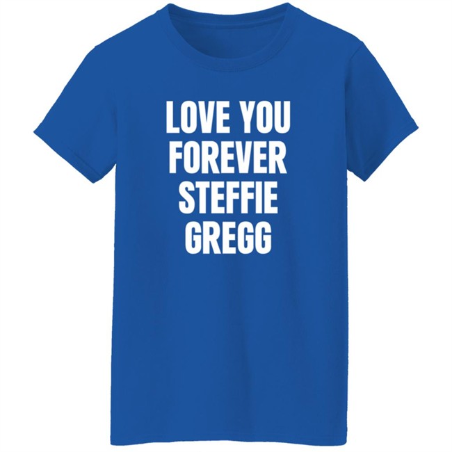 Raheem Sterling Shirts Love You Forever Steffie Gregg Shirt Danh - Raheem Sterling Shirts Love You Forever Steffie Gregg Shirt