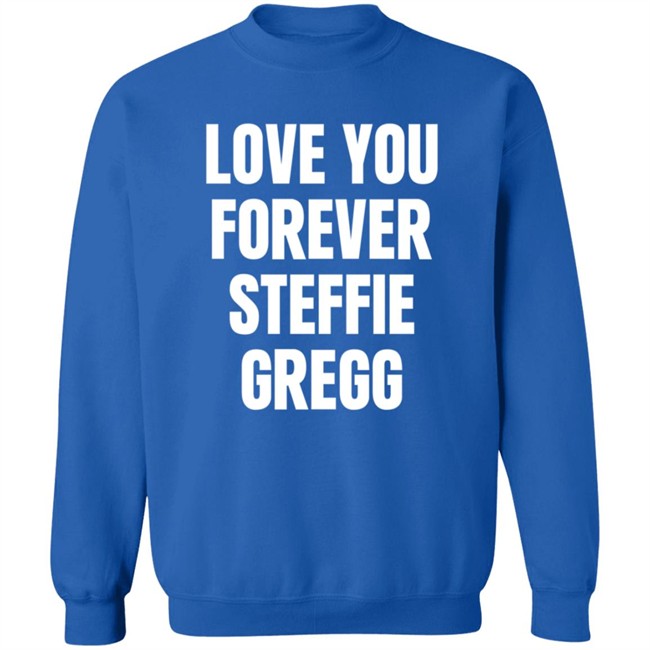 Raheem Sterling Shirts Love You Forever Steffie Gregg Shirt Danh - Raheem Sterling Shirts Love You Forever Steffie Gregg Shirt