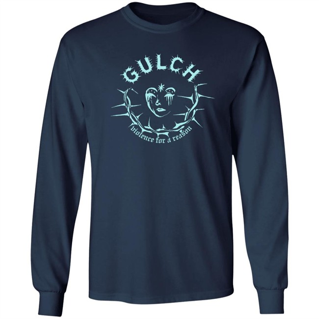 Gulch Merch Violence For A Reason Shirt Danh - Gulch Merch Violence For A Reason Shirt