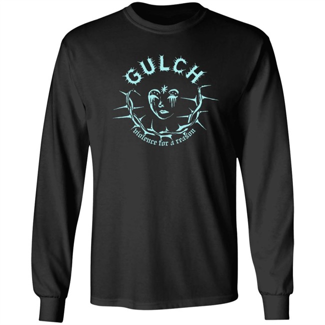 Gulch Merch Violence For A Reason Shirt Danh - Gulch Merch Violence For A Reason Shirt