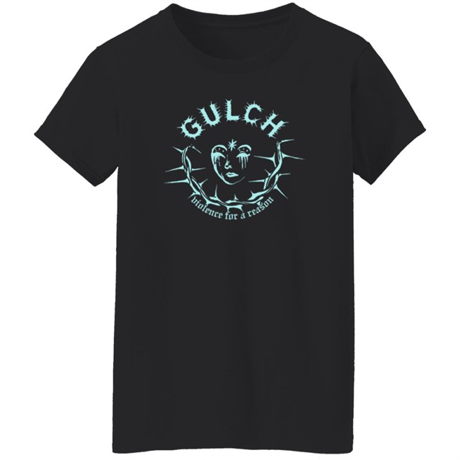 Gulch Merch Violence For A Reason Shirt Danh - Gulch Merch Violence For A Reason Shirt