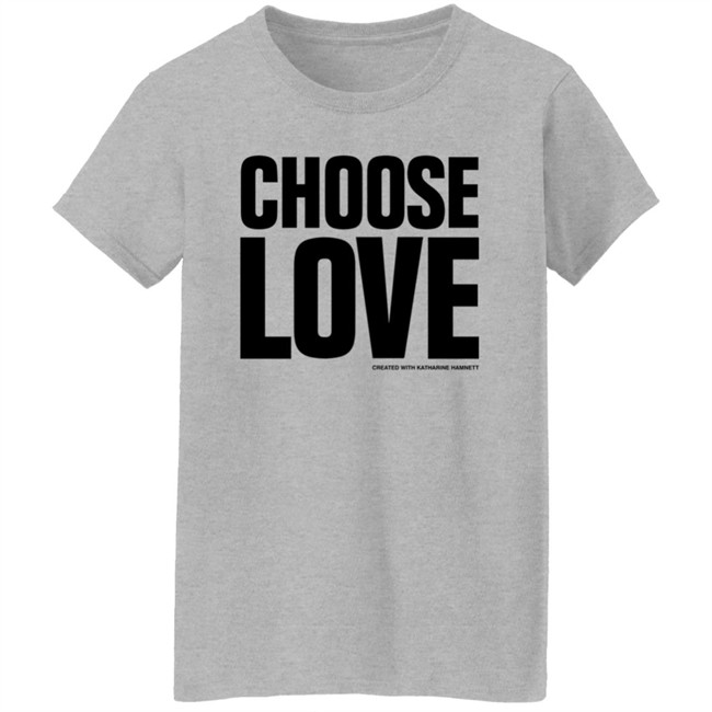 Choose Love Created With Katharine Hamnett Shirt Benedict Cumberbatch Shirts Danh - Choose Love Created With Katharine Hamnett Shirt Benedict Cumberbatch Shirts