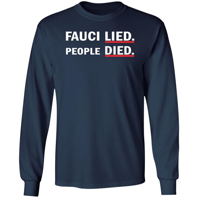 Liberty Media Fauci Lied People Died Long Sleeve Luke Rudkowski Nhung - Liberty Media Fauci Lied People Died Long Sleeve Luke Rudkowski