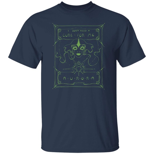 Aurora Merch I Don't Need A Cure For Me Mask Shirt Phong - Aurora Merch I Don't Need A Cure For Me Mask Shirt