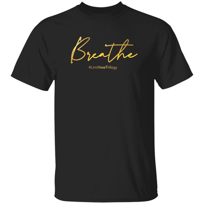 Julie Anne San Jose Breathe Limitless Trilogy Shirt Julie Anne San Jose Breathe Limitless Trilogy Shirt