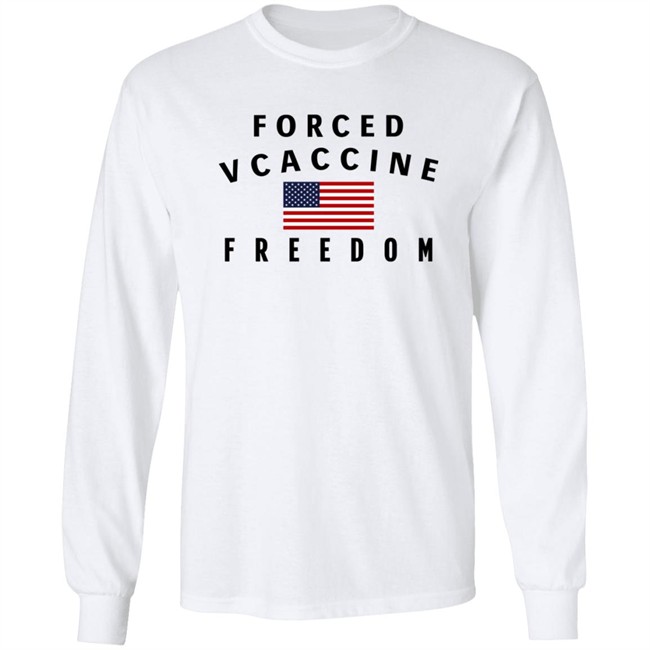 Forced Vcaccine Freedom Shirt Danh - Forced Vcaccine Freedom Shirt