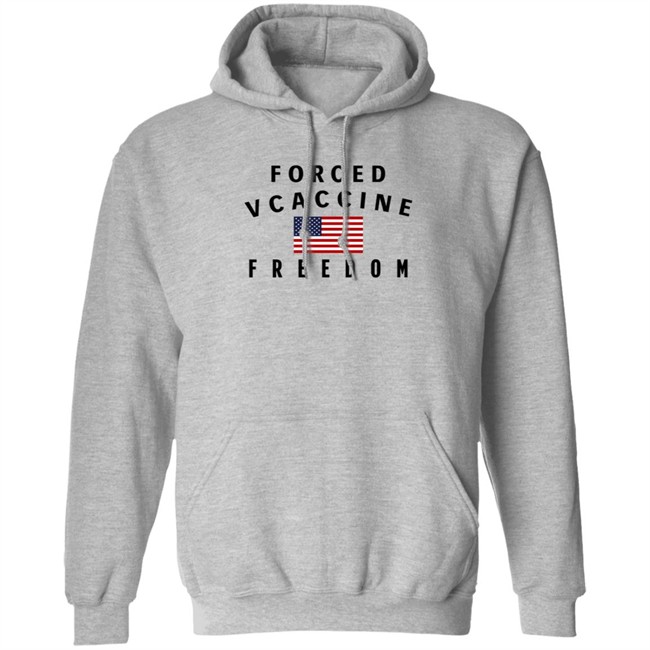 Forced Vcaccine Freedom Shirt Danh - Forced Vcaccine Freedom Shirt