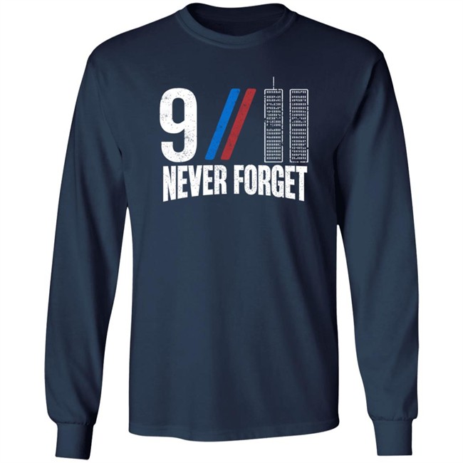 9-11 Never Forget T Shirt Forged From Freedom Merch Danh - 9-11 Never Forget T Shirt Forged From Freedom Merch