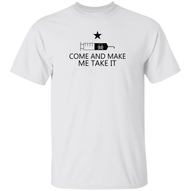 Duc - The Ralph Retort Shop Come And Make Me Take It T Shirt