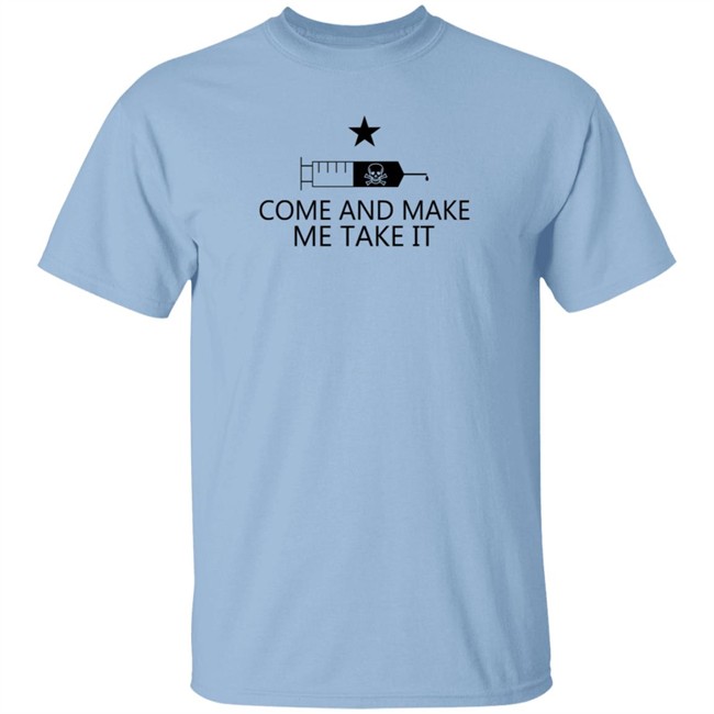 The Ralph Retort Shop Come And Make Me Take It T Shirt Duc - The Ralph Retort Shop Come And Make Me Take It T Shirt