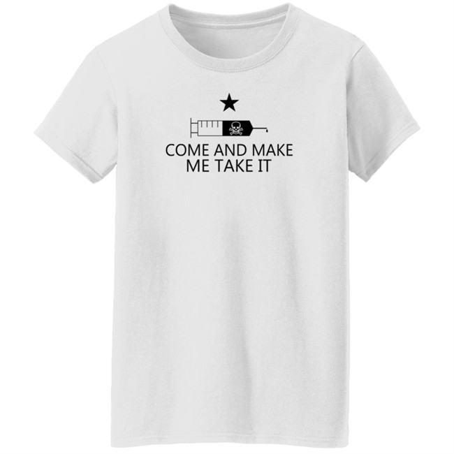 The Ralph Retort Shop Come And Make Me Take It T Shirt Duc - The Ralph Retort Shop Come And Make Me Take It T Shirt