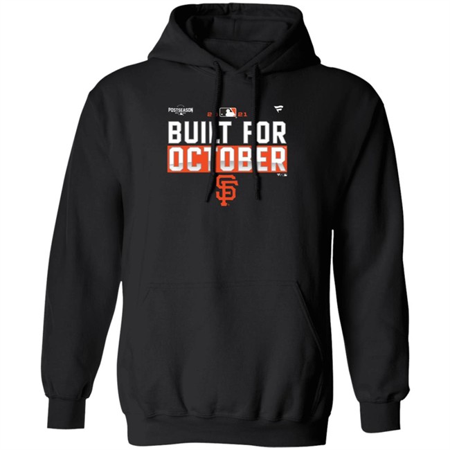 Built For October Sf Francisco Giants Postseason SF Giant Shirt Danh - Built For October Sf Francisco Giants Postseason SF Giant Shirt