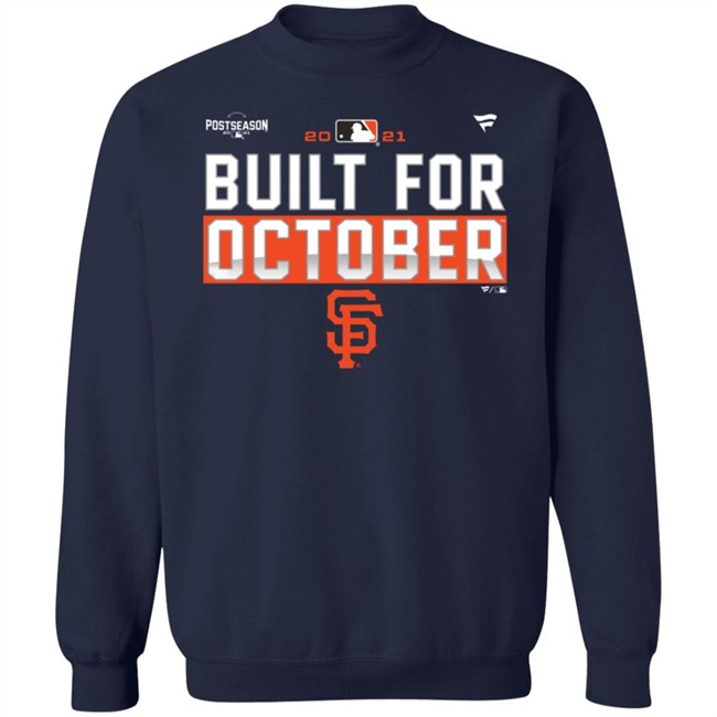 Built For October Sf Francisco Giants Postseason SF Giant Shirt Danh - Built For October Sf Francisco Giants Postseason SF Giant Shirt