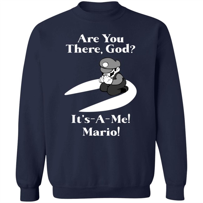 Are You There God It's A Me Mario Shirt Danh - Are You There God It's A Me Mario Shirt