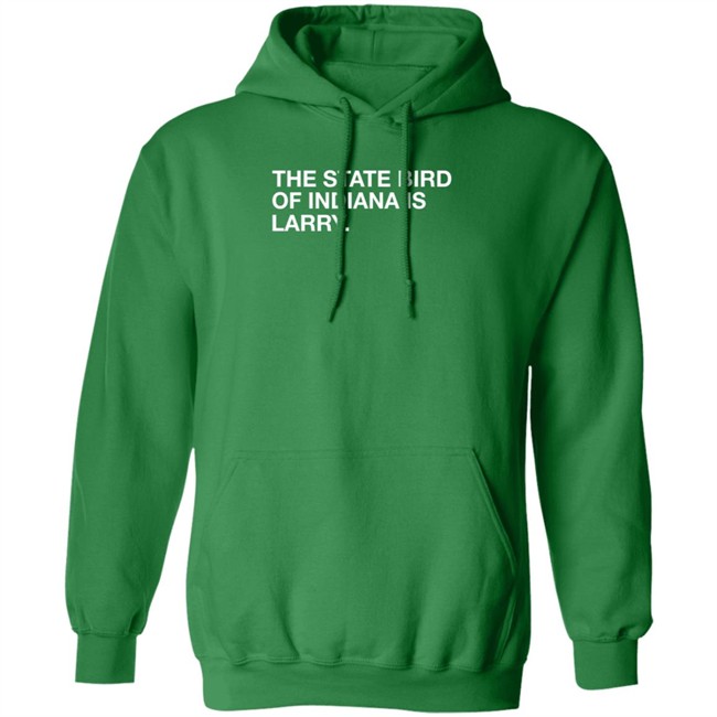 Obvious Shirts Shop The State Bird Of Indiana Is Larry Boston Shirt Nhung - Obvious Shirts Shop The State Bird Of Indiana Is Larry Boston Shirt