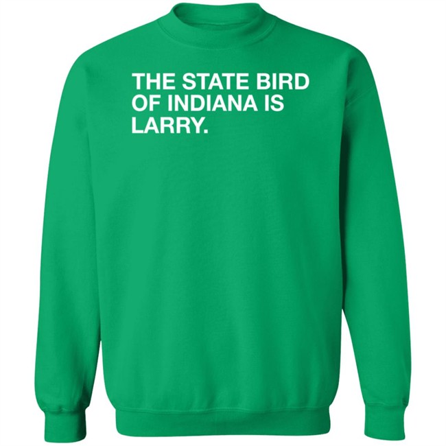 Obvious Shirts Shop The State Bird Of Indiana Is Larry Boston Shirt Nhung - Obvious Shirts Shop The State Bird Of Indiana Is Larry Boston Shirt