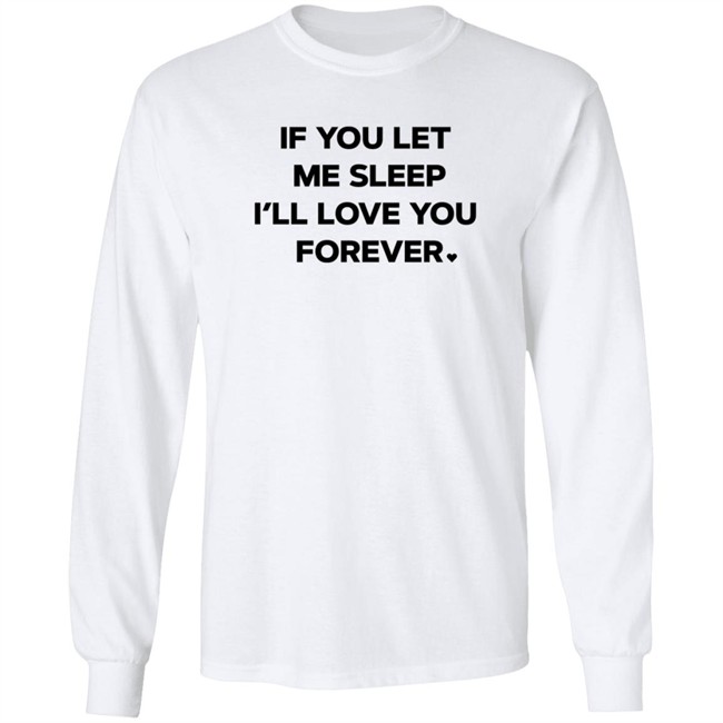 Amy Lutz If You Let Me Sleep I'll Love You Forever T Shirt FOX43 Duc - Amy Lutz If You Let Me Sleep I'll Love You Forever T Shirt FOX43