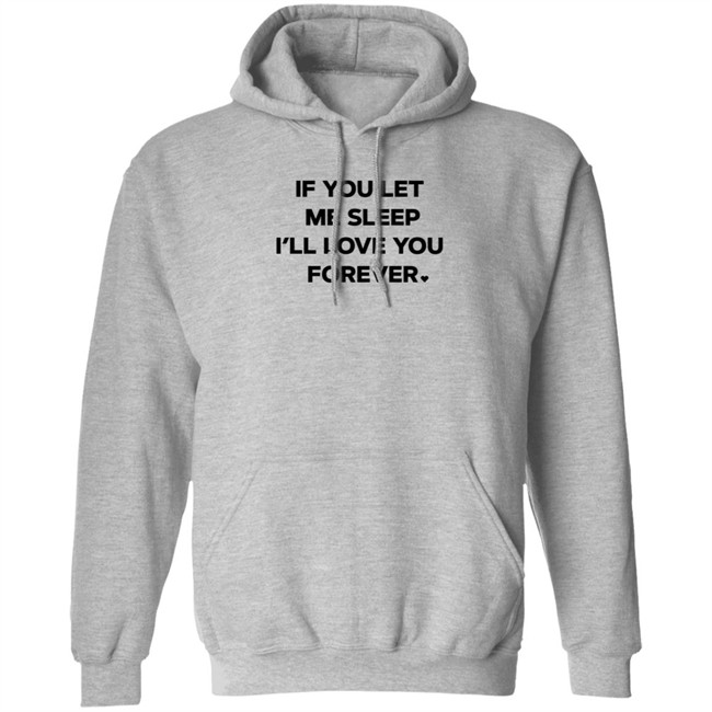 Amy Lutz If You Let Me Sleep I'll Love You Forever T Shirt FOX43 Duc - Amy Lutz If You Let Me Sleep I'll Love You Forever T Shirt FOX43
