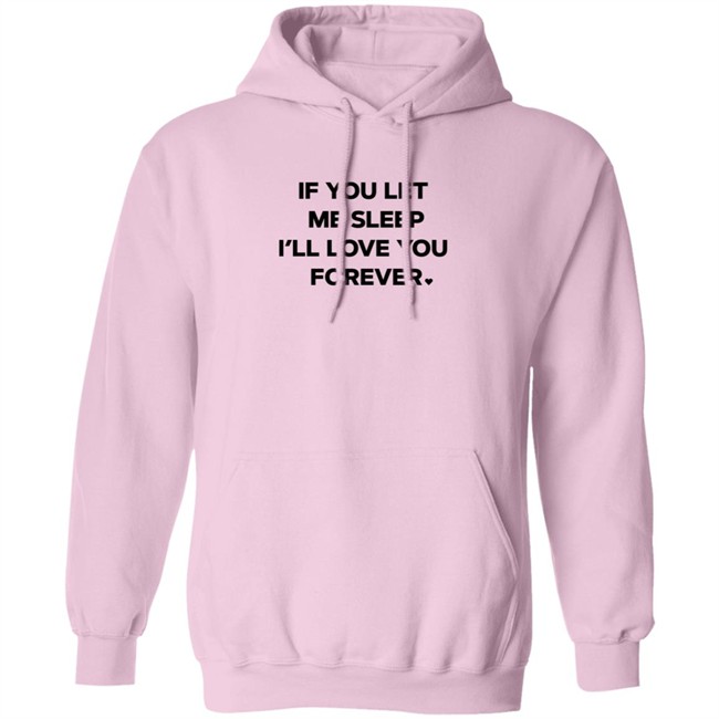 Amy Lutz If You Let Me Sleep I'll Love You Forever T Shirt FOX43 Duc - Amy Lutz If You Let Me Sleep I'll Love You Forever T Shirt FOX43