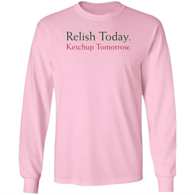 Stephen King Relish Today Ketchup Tomorrow Shirt Stephen King Relish Today Ketchup Tomorrow Shirt