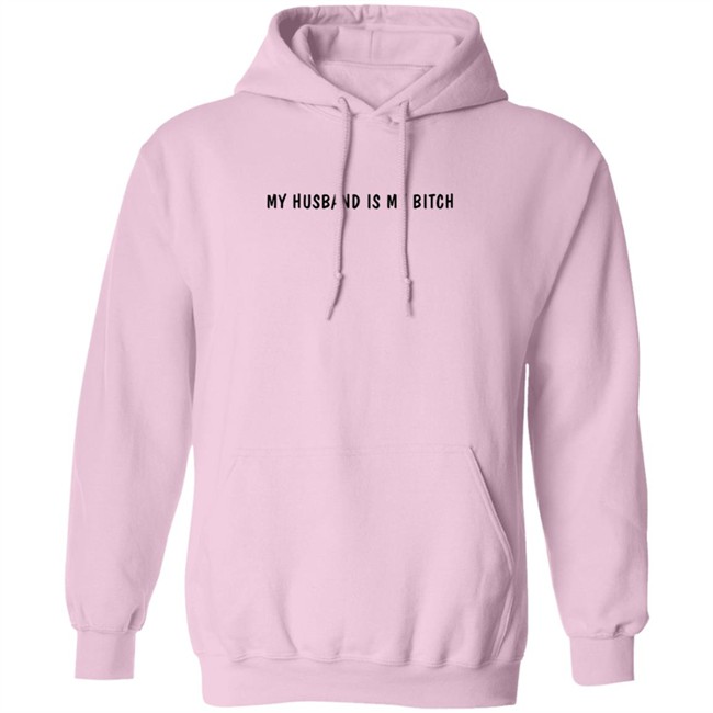 My Husband Is My Bitch T Shirt Wh0rrorific My Husband Is My Bitch T Shirt Wh0rrorific