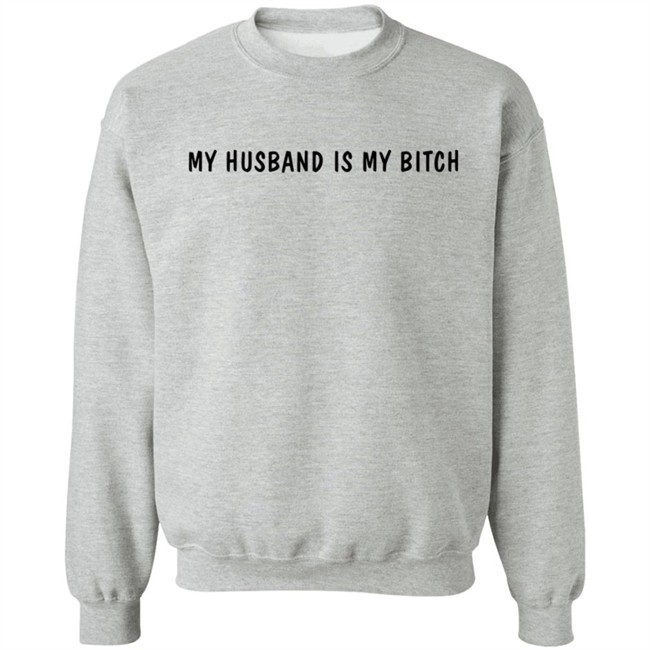 My Husband Is My Bitch T Shirt Wh0rrorific My Husband Is My Bitch T Shirt Wh0rrorific