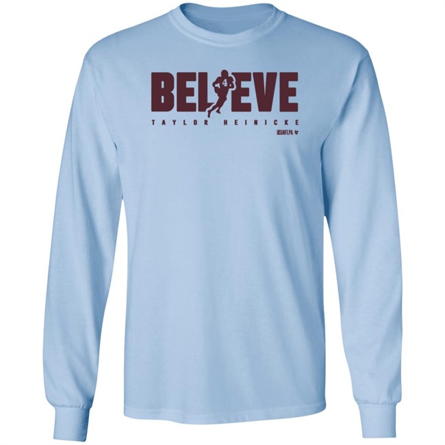 BreakingT Taylor Heinicke Believe Shirt Scott Jennings BreakingT Taylor Heinicke Believe Shirt Scott Jennings