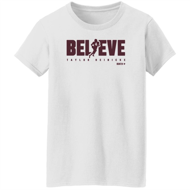 BreakingT Taylor Heinicke Believe Shirt Scott Jennings BreakingT Taylor Heinicke Believe Shirt Scott Jennings