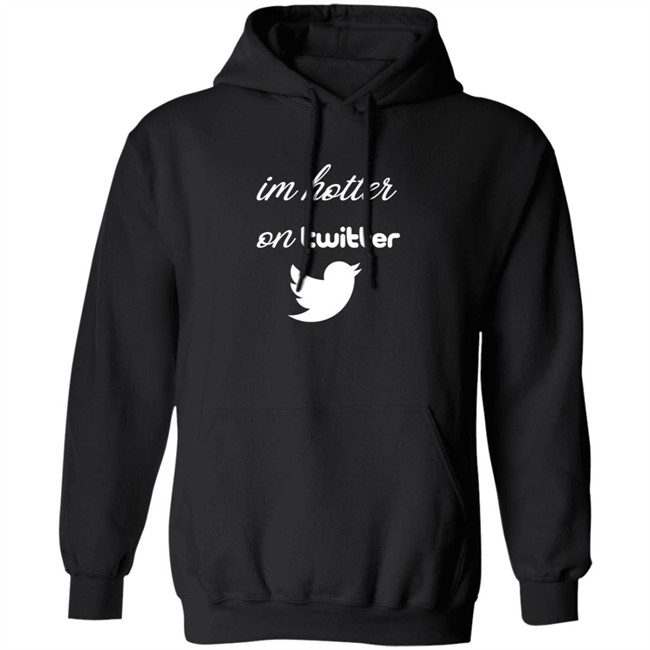 Im Hotter On Twitter T Shirt Commander JP Im Hotter On Twitter T Shirt Commander JP