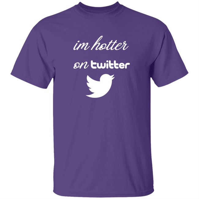 Im Hotter On Twitter T Shirt Commander JP Im Hotter On Twitter T Shirt Commander JP