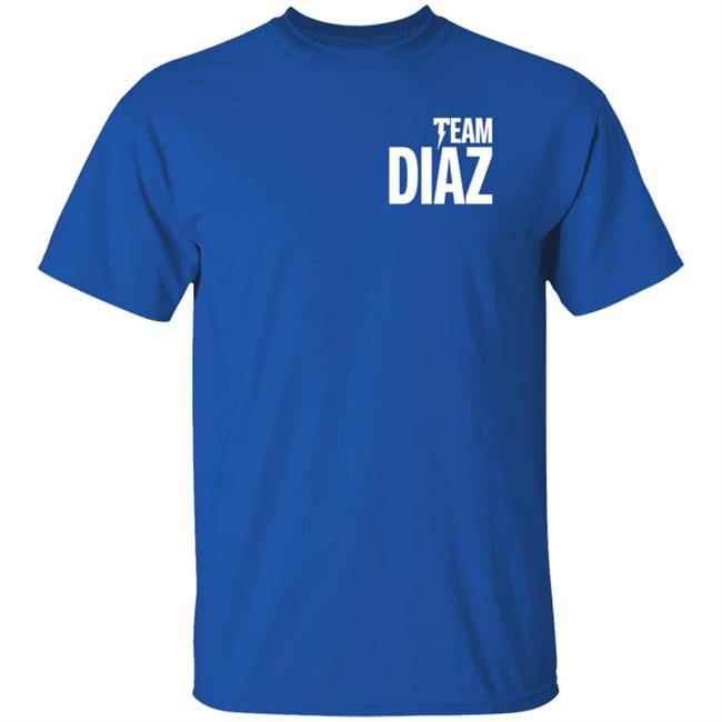 Team Diaz T Shirt Nick Diaz Ufc 266 Team Diaz T Shirt Nick Diaz Ufc 266