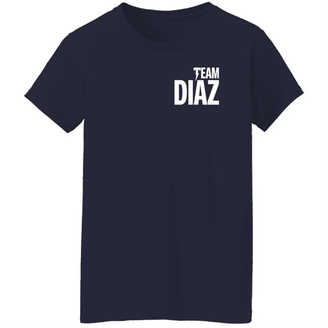 Team Diaz T Shirt Nick Diaz Ufc 266 Team Diaz T Shirt Nick Diaz Ufc 266