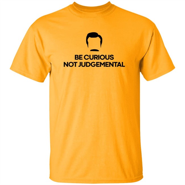 Be Curious Not Judgemental Shirt Scott Hanselman Be Curious Not Judgemental Shirt Scott Hanselman