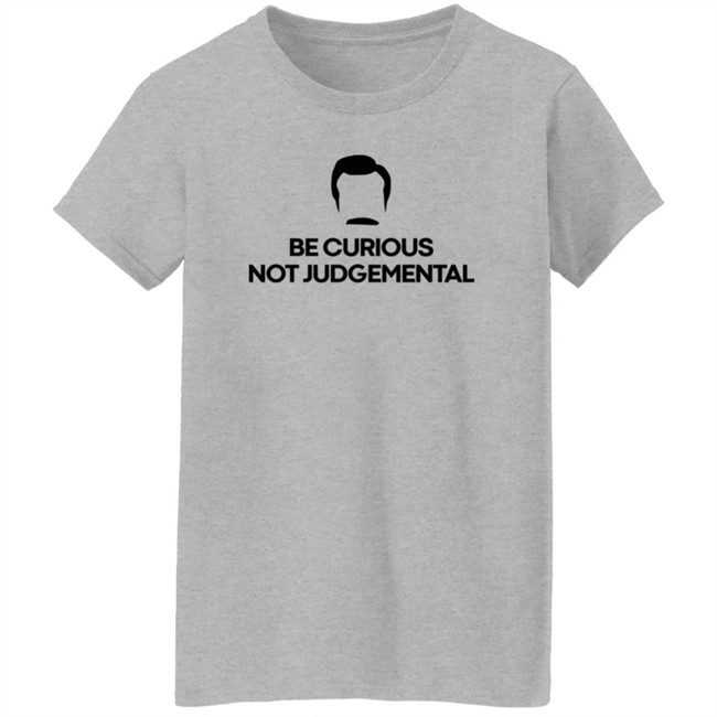 Be Curious Not Judgemental Shirt Scott Hanselman Be Curious Not Judgemental Shirt Scott Hanselman