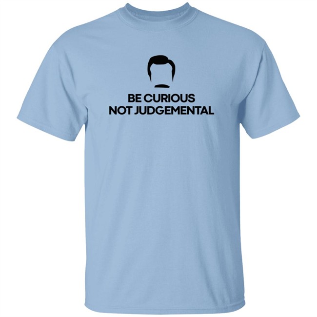 Be Curious Not Judgemental Shirt Scott Hanselman Be Curious Not Judgemental Shirt Scott Hanselman