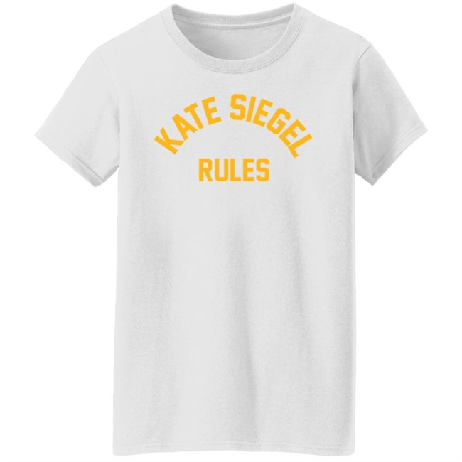 The Kingcast Merch Kate Siegel Rules Shirt The Kingcast Merch Kate Siegel Rules Shirt
