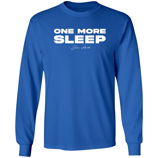 One More Sleep Jon Anik T Shirt Ufc_Obsessed One More Sleep Jon Anik T Shirt Ufc_Obsessed