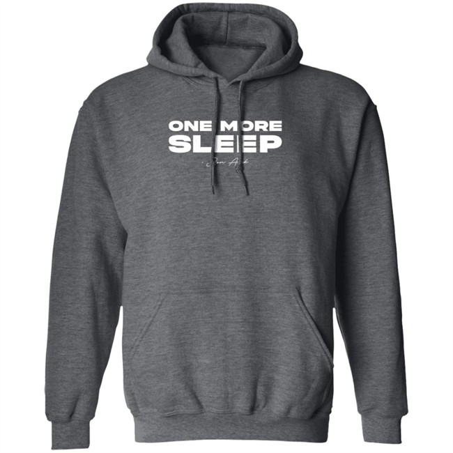 One More Sleep Jon Anik T Shirt Ufc_Obsessed One More Sleep Jon Anik T Shirt Ufc_Obsessed