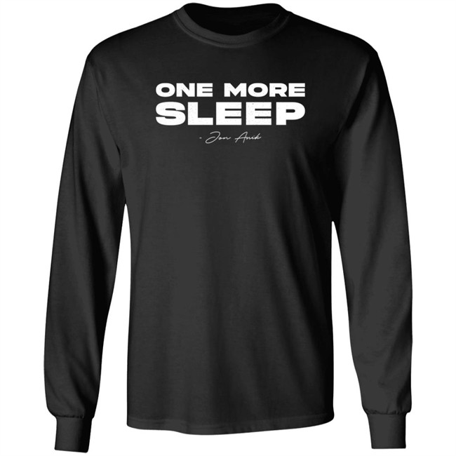 One More Sleep Jon Anik T Shirt Ufc_Obsessed One More Sleep Jon Anik T Shirt Ufc_Obsessed