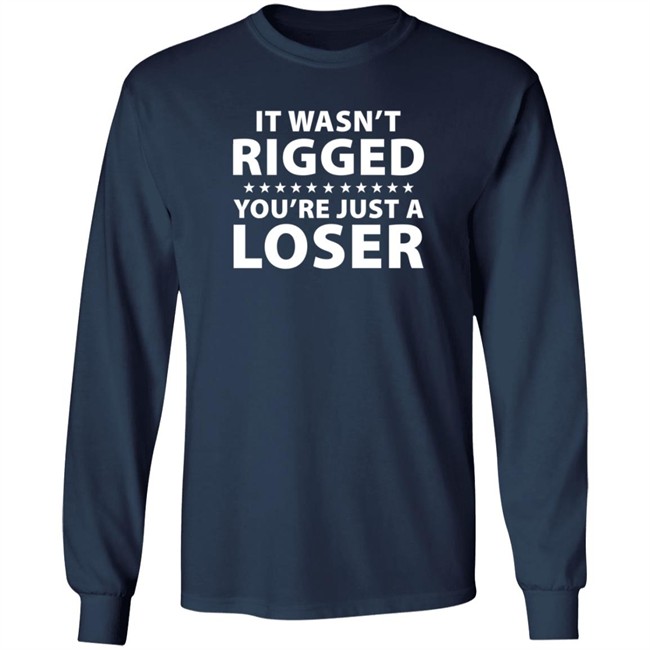 It Wasn't Rigged You're Just A Loser Shirt Ryan Reynolds It Wasn't Rigged You're Just A Loser Shirt Ryan Reynolds
