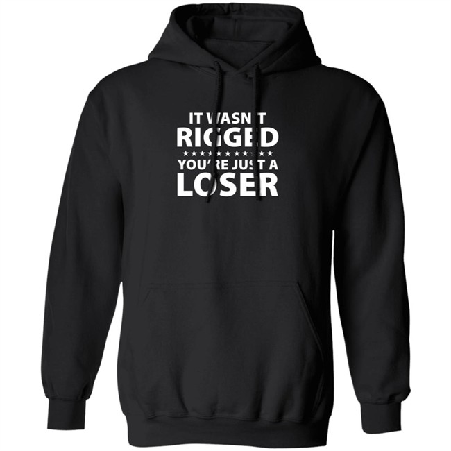 It Wasn't Rigged You're Just A Loser Shirt Ryan Reynolds It Wasn't Rigged You're Just A Loser Shirt Ryan Reynolds